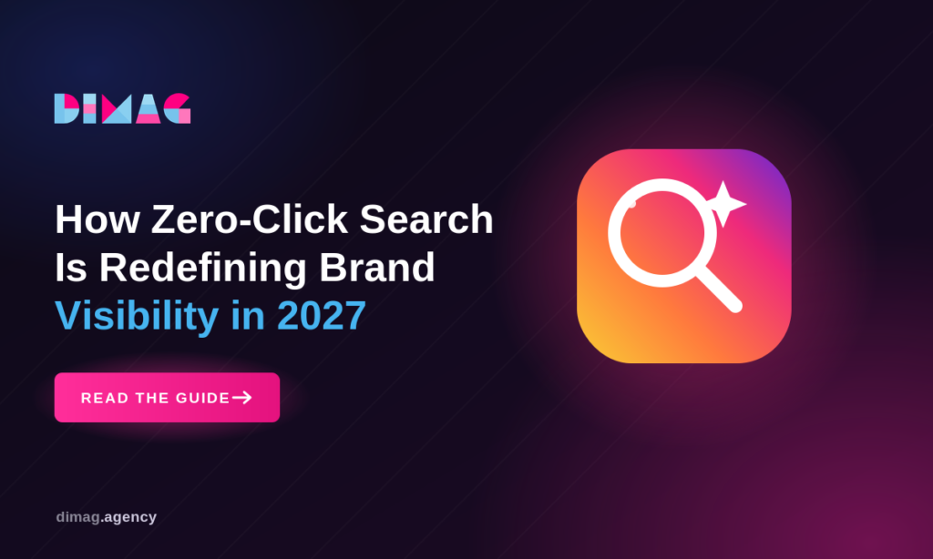 Zero-Click Search in 2027: What It Means for brand&rsquo;s online visibility